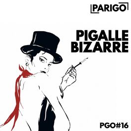 Album cover of Pigalle bizarre (Parigo No. 16)