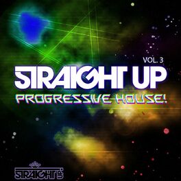 Album picture of Straight Up Progressive House! Vol. 3