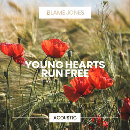 Album cover of Young Hearts Run Free (Acoustic)