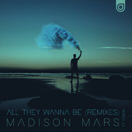 Album cover of All They Wanna Be (Remixes)