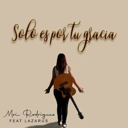 Album cover of Solo Es por Tu Gracia