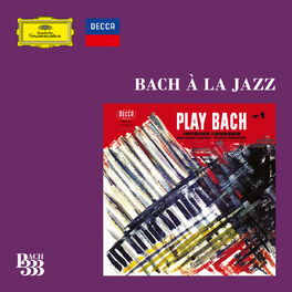 Album cover of Bach 333: Bach à la Jazz