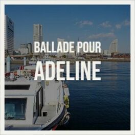 Album cover of Ballade Pour Adeline