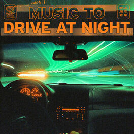 Album cover of music to drive at night