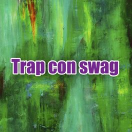 Album cover of Trap con swag