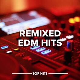 Album cover of Remixed EDM Hits
