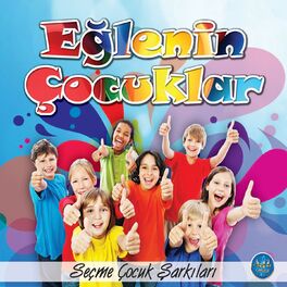 Album cover of Eğlenin Çocuklar / Seçme Çocuk Şarkıları