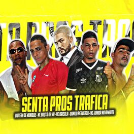 Album cover of Senta Pros Trafica