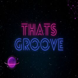 Album cover of Thats Groove