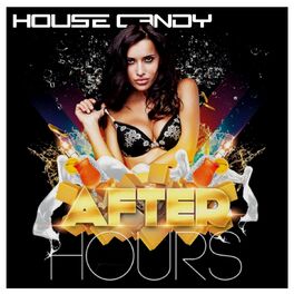 Album cover of House Candy: After Hours