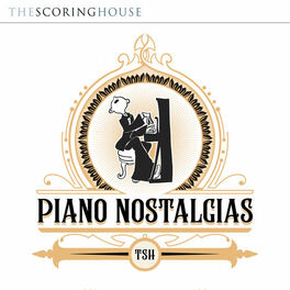 Album cover of Piano Nostalgias (Original Score)