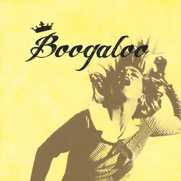 Boogaloo: albums, songs, playlists | Listen on Deezer
