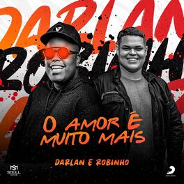 Album cover of O Amor é Muito Mais (feat. Robinho)