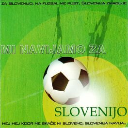 Album cover of Mi navijamo za Slovenijo