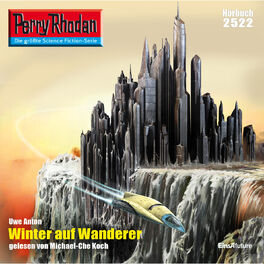 Album cover of Winter auf Wanderer - Perry Rhodan - Erstauflage 2522 (Ungekürzt)