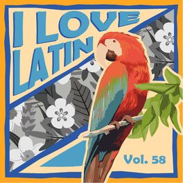 Album cover of I Love Latin, Vol. 58