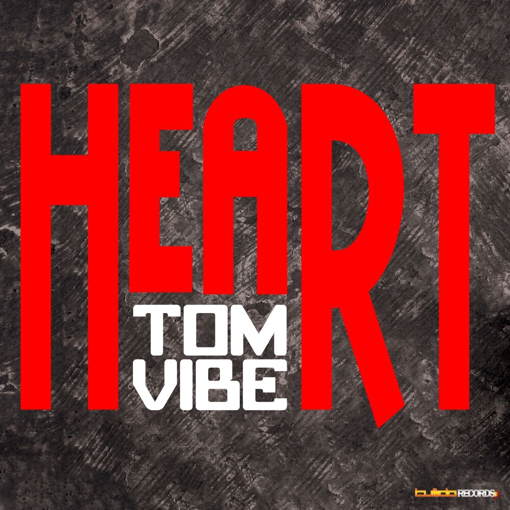 Tommy Heart. Heart Vibe.