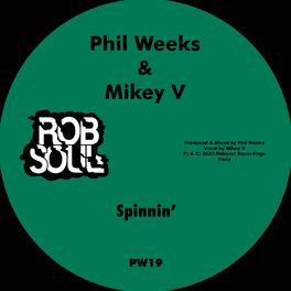 Phil Weeks - Spinnin': lyrics and songs
