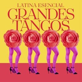 Album cover of Latina Esencial - Grandes Tangos