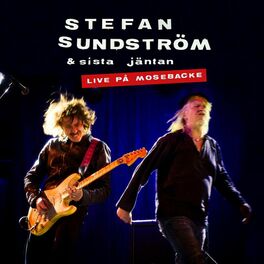 Album cover of Stefan Sundström & Sista Jäntan (Live på Mosebacke)