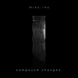 Album cover of Compound Changes.