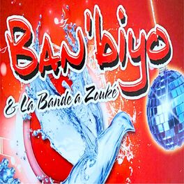 Album cover of Ban'biyo & la bande a zouké