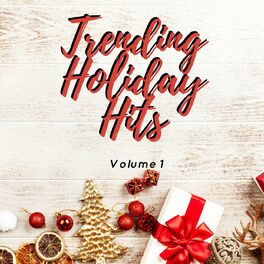 Album cover of Trending Holiday Hits Volume 1