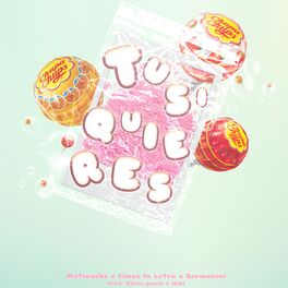Album cover of Tu si Quieres (feat. Germanini & Simon La Letra)