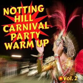 Album cover of Notting Hill Carnival Party Warm Up vol. 2