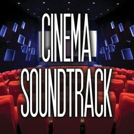 Album cover of Cinema Soundtracks (The Most Beautiful Unknown Cinema Sounds)