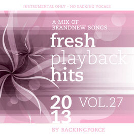 Album cover of Fresh Playback Hits - 2013 - Vol. 27