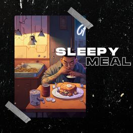 Album cover of Sleepy Meal (feat. FloFilz, Jazzy James, King Geedorah, Koby 808 & MF DOOM )