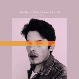 Album cover of Gözüm Görmez Başkasını