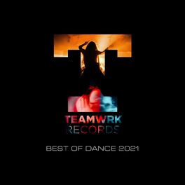 Album cover of Teamwrk Dance - Best of 2021