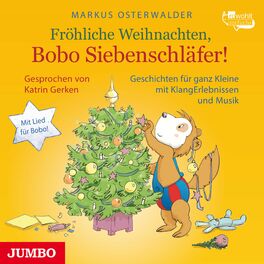 Album cover of Fröhliche Weihnachten, Bobo Siebenschläfer! (Geschichten für ganz Kleine mit KlangErlebnissen und Musik)