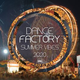 Album cover of Dance Factory Summer Vibes 2020