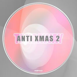 Album cover of Anti Xmas 2