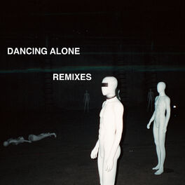 Album cover of Dancing Alone (Remixes)