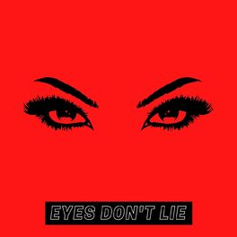Album cover of Eyes Don't Lie