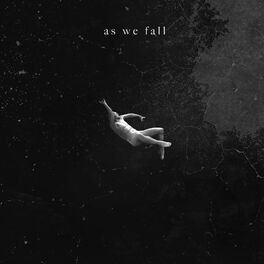 Album cover of As We Fall