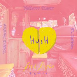 Album cover of Yellow Claw & Weird Genius - HUSH Ft. Reikko (Feel Koplo Remix)