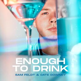 Album cover of Enough To Drink