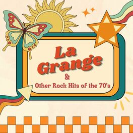 Album cover of La Grange & Other Rock Hits of the 70's