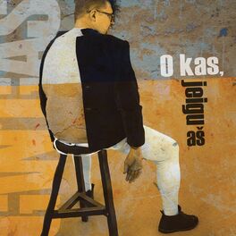 Album cover of O Kas, Jeigu Aš