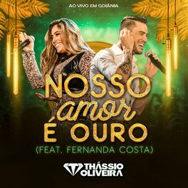 Album cover of Nosso Amor É Ouro (Ao Vivo em Goiânia)