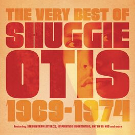 Album cover of The Best Of Shuggie Otis