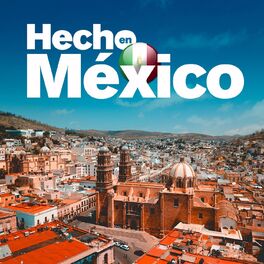 Album cover of Hecho en México
