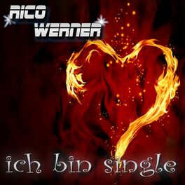 Rico Werner Ich Bin Single Lyrics And Songs Deezer