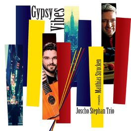 Album cover of Gypsy Vibes (Joscho Stephan Trio Meets Matthias Strucken)