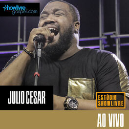 Album cover of Julio Cesar no Estúdio Showlivre Gospel (Ao Vivo)
